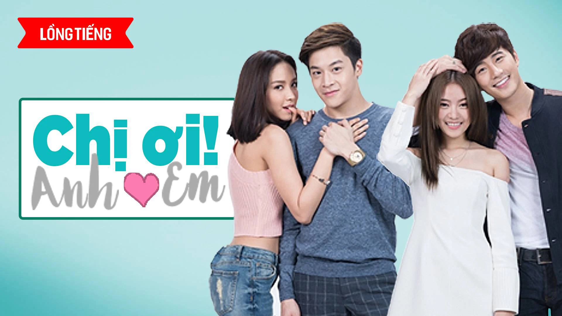 Chị Ơi Anh Yêu Em (Lovey Dovey)