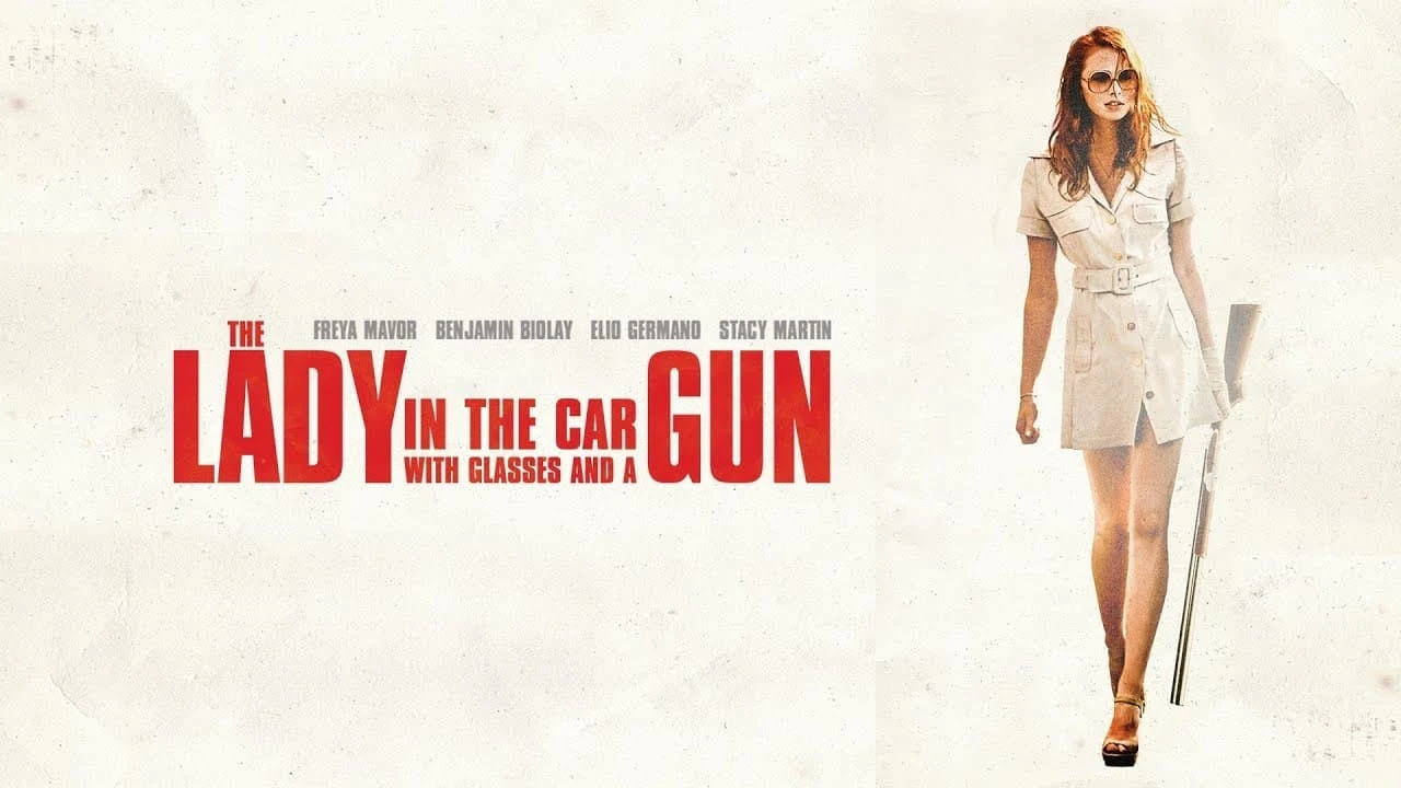 Cô Gái Trong Xe Đeo Kính Với Khẩu Súng (The Lady in the Car with Glasses and a Gun)