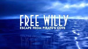 Giải Cứu Willy: Thoát Khỏi Vịnh Hải Tặc (Free Willy: Escape From Pirate's Cove)