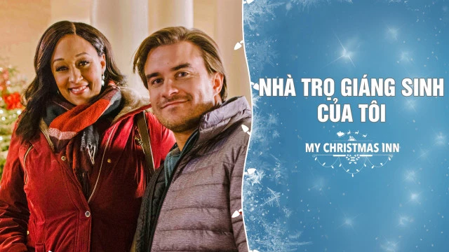 Nhà Trọ Giáng Sinh Của Tôi (My Christmas Inn)