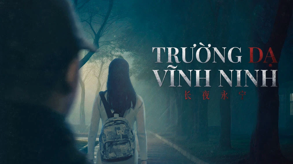 Trường Dạ Vĩnh Ninh (Long Night Eternal Peace)