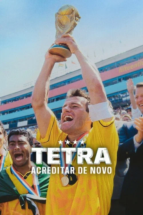 USA 94: Brazil Trở Lại Vinh Quang (Tetra: Acreditar de Novo)