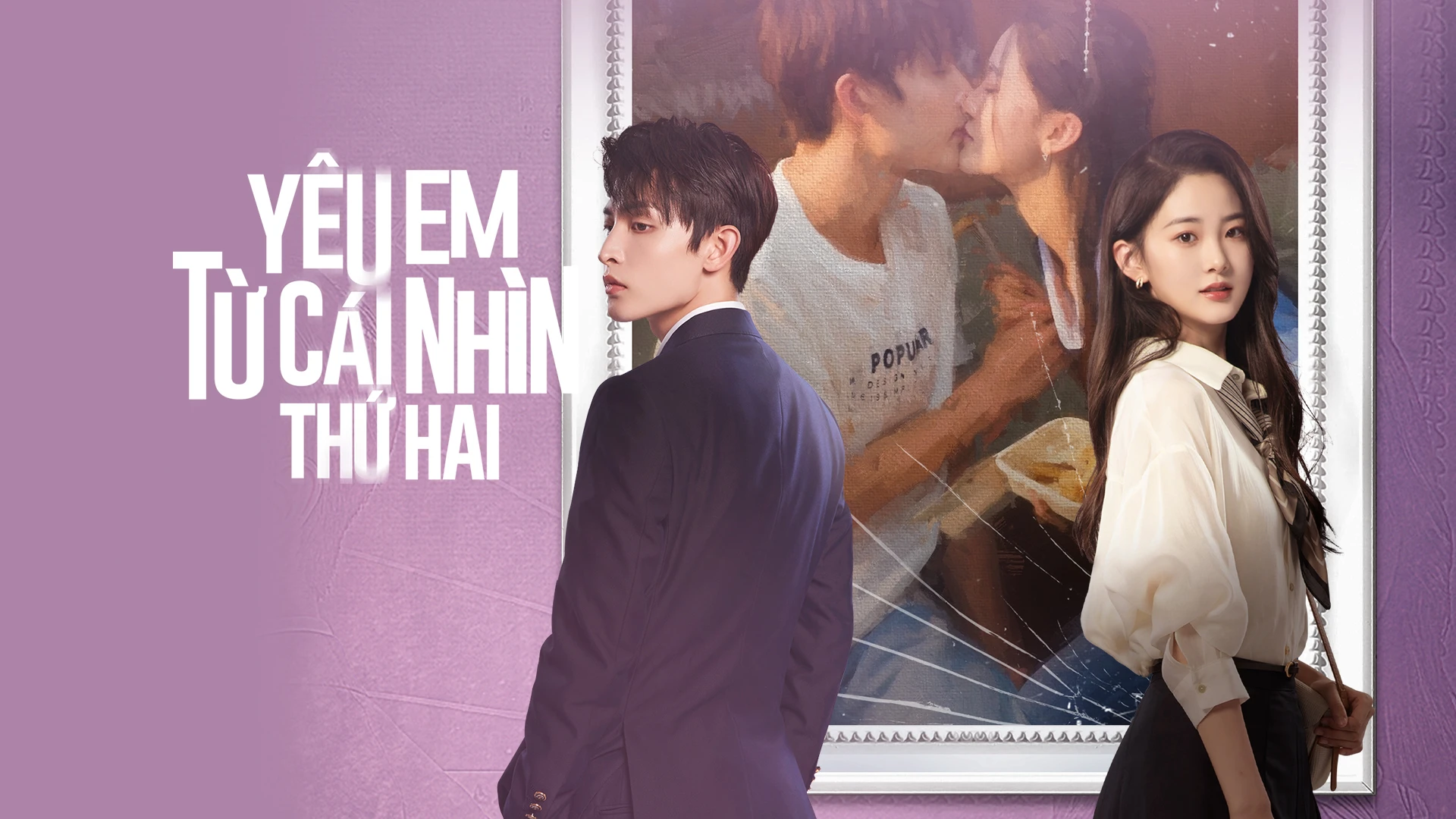 Yêu Em Từ Cái Nhìn Thứ Hai (Love At Second Sight)